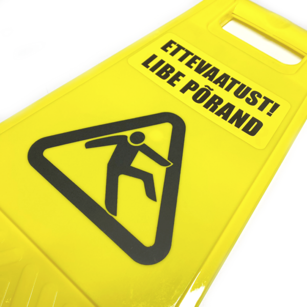 Warning floor sign "ETTEVAATUST! LIBE PÕRAND" SIGN-SLFL-EST picture#1